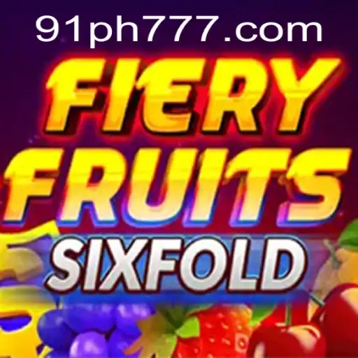 Exploring the Exciting World of FieryFruitsSixFold: The Game Taking 91PH.COM by Storm